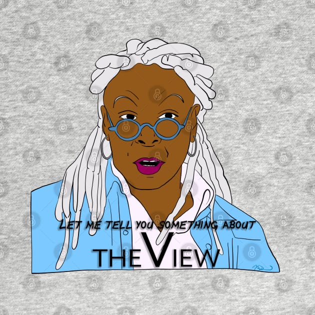 Whoopi's View by thecompassrose